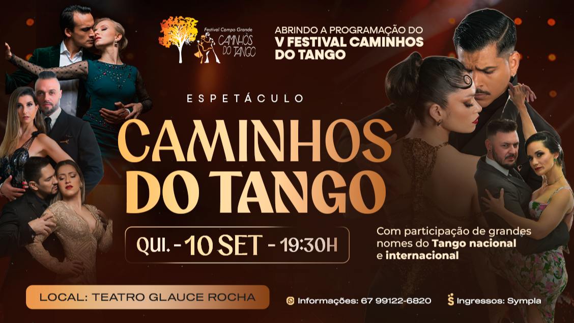 ESPETÁCULO CAMINHOS DO TANGO – ABERTURA V FESTIVAL CAMINHOS DO TANGO